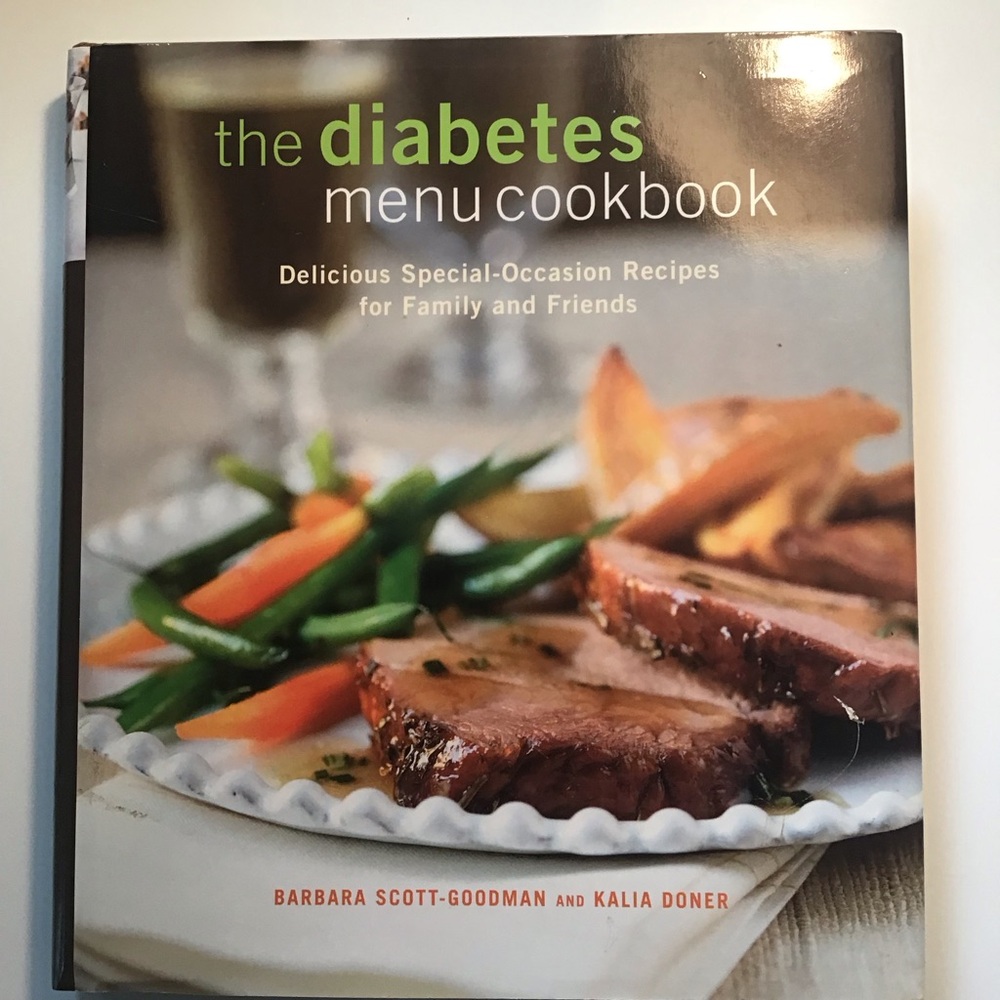 The Diabetes Menu Cookbook: Delicious Special Occasion Recipes for Family HC/DJ